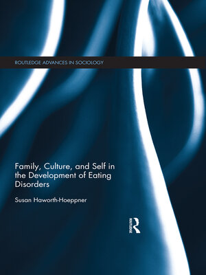 cover image of Family, Culture, and Self in the Development of Eating Disorders